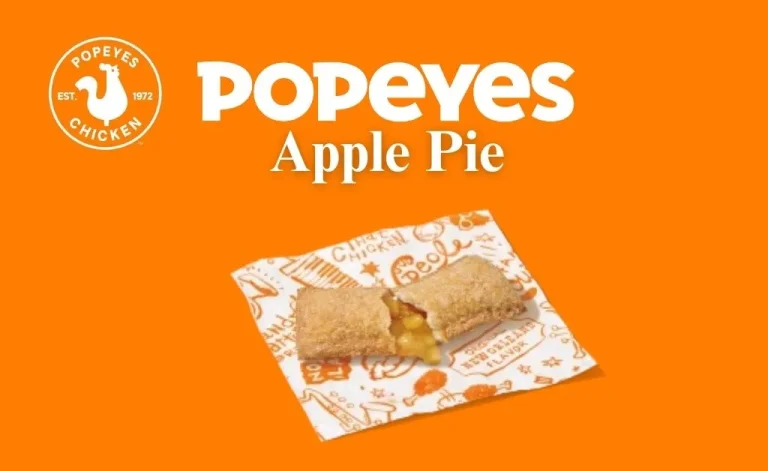 Popeyes Apple Pie: Prices and Nutritional Facts