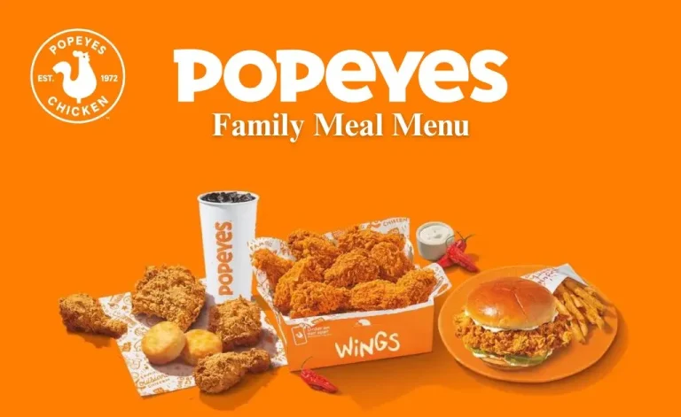 Popeyes Family Meal Menu: Prices and Nutritional Facts