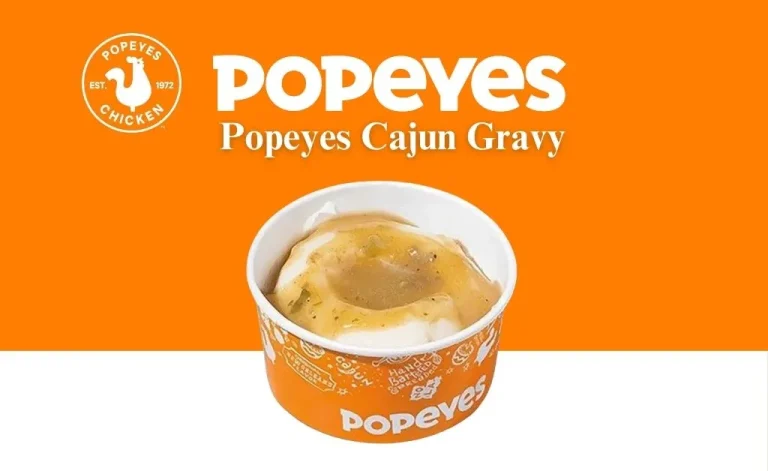 Popeyes Cajun Gravy: Recipe, Calories and Nutrition