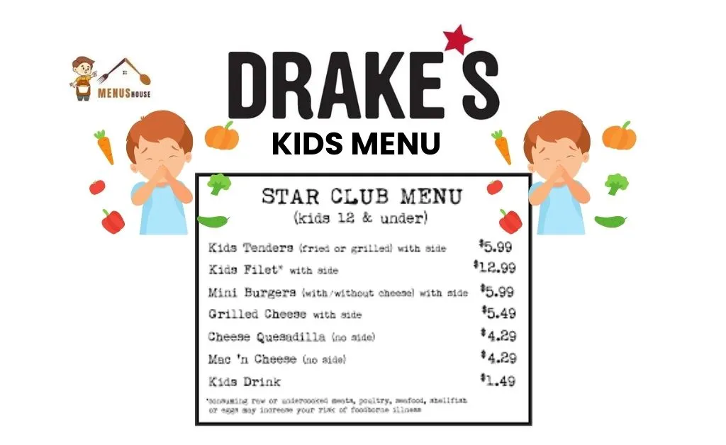 Drakes Kids Menu: Prices and Nutrition Facts