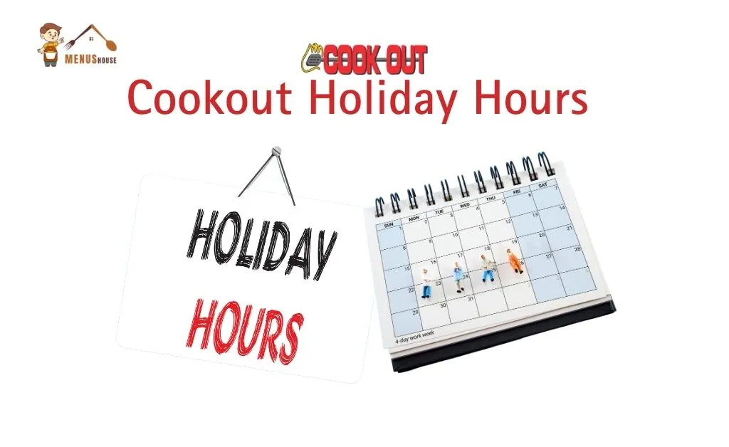 Cook Out holiday hours 2026